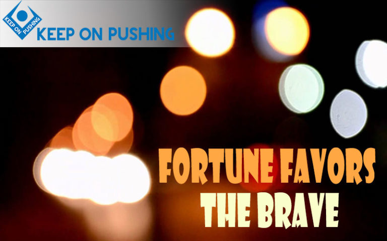 Fortune-Favors-The-Brave