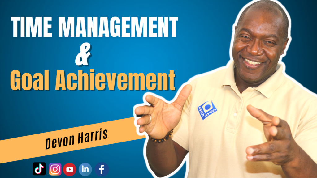 Time Management and Goal Achievement The Key to Success