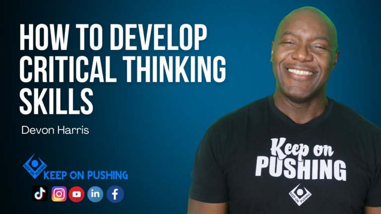 How to Develop Critical Thinking Skills