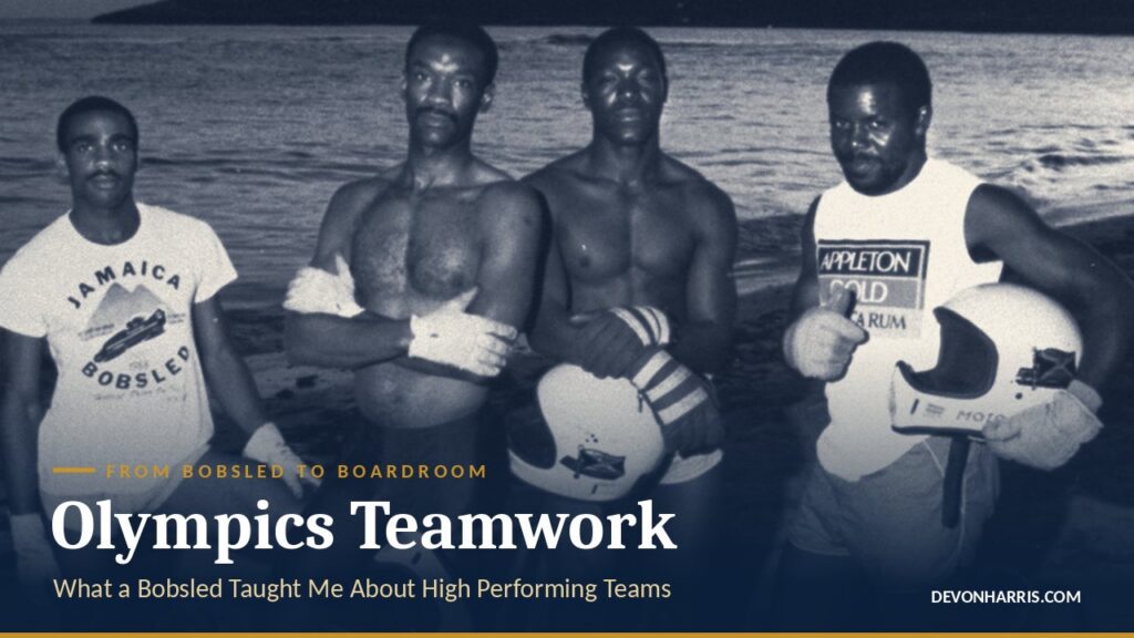 Devon Harris and the original Jamaican bobsled team, an example of olympics teamwork