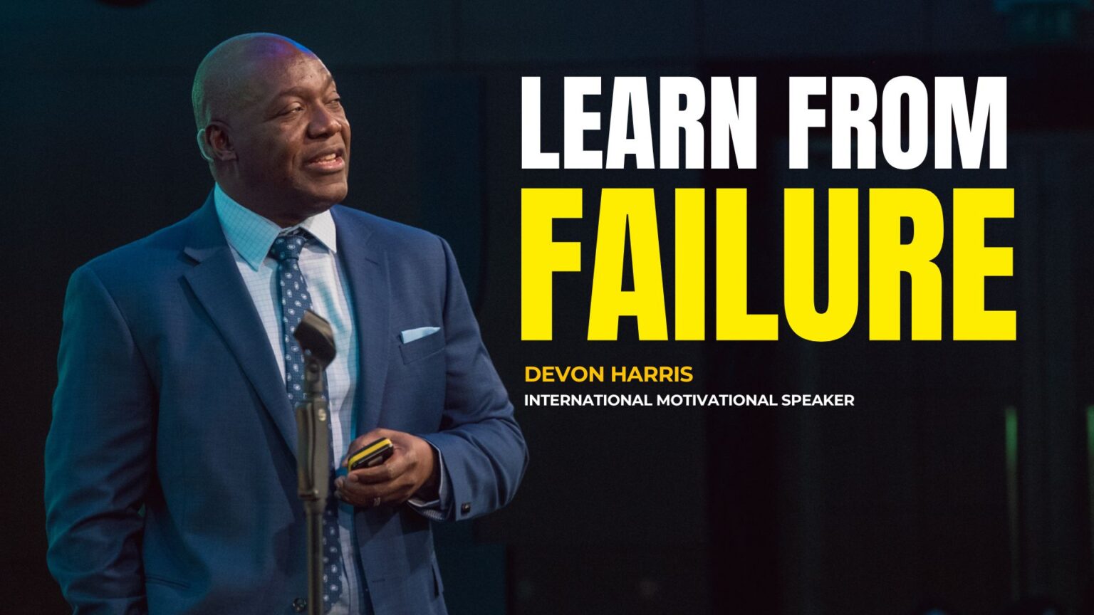 Don’t Fear Failure—Learn From It and Fuel Your Growth